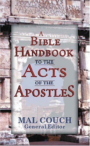 A Bible Handbook to the Acts of the Apostles
