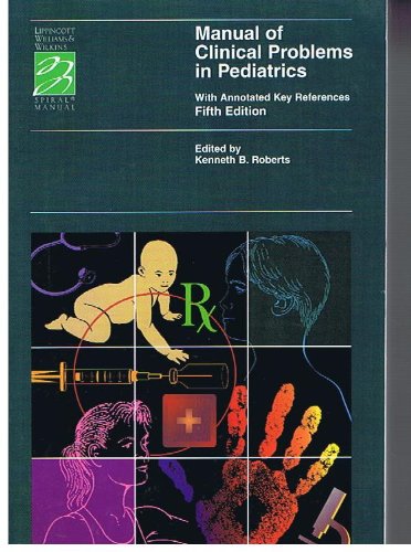 Manual of Clinical Problems in Pediatrics: With... 0781730538 Book Cover