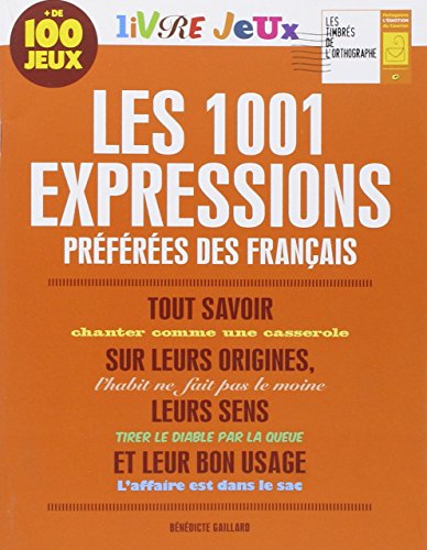 Télécharger Livre jeux les 1001 expressions préférées des Français Livre eBook France