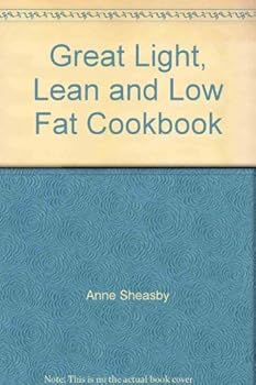 Hardcover The Light Lean and Low Fat Cookbook Book