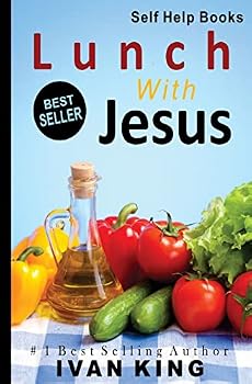 Paperback Self Help Books: Lunch With Jesus [Self Help] Book