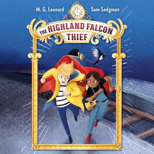 The Highland Falcon Thief by M. G. Leonard, Sam Sedgman, Elisa Paganelli episode artwork