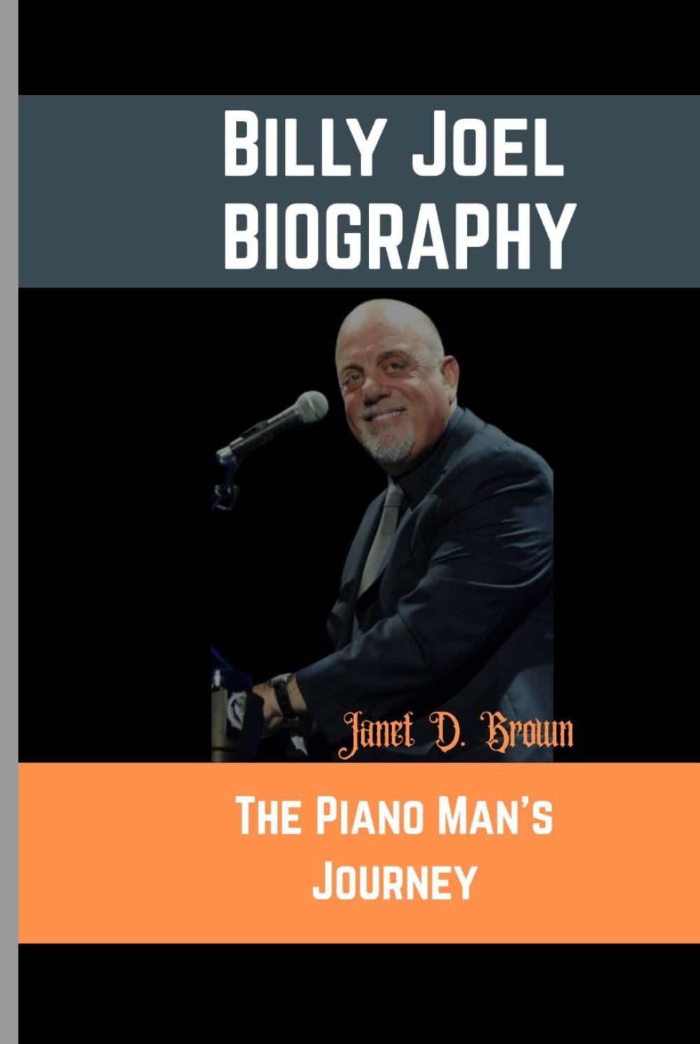 Billy Joel: The Piano Man’s Journey