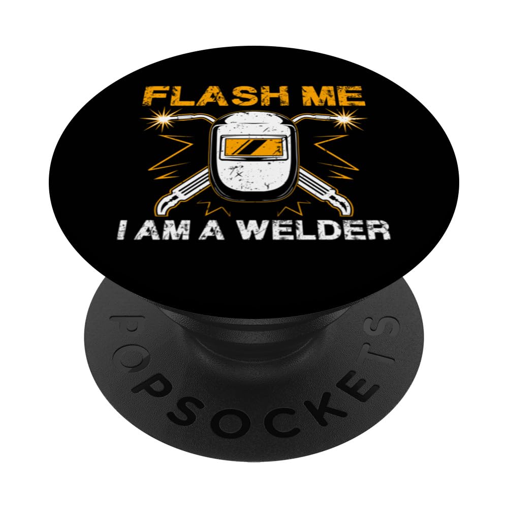 Welding Welder Metal Worker Weld Men Cool Dad Father Husband PopSockets Swappable PopGrip, Black