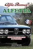  ALFA ROMEO ALFETTA: CARNET DE RESTAURATION ET D’ENTRETIEN