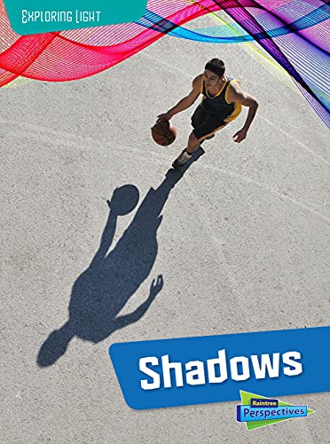 Shadows (Exploring Light) (English Edition)