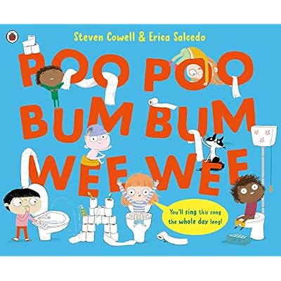 Poo Poo Bum Bum Wee Wee: A rhyming toilet training book