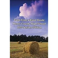 Tales From A Rural Route: Henry County High School