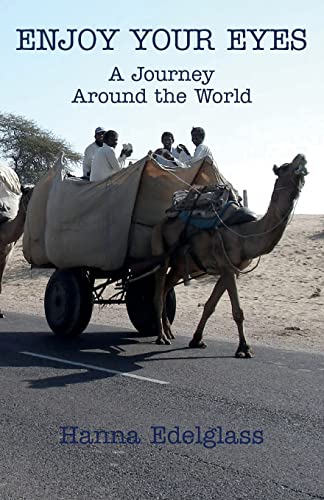 Enjoy Your Eyes: A Journey Around the World