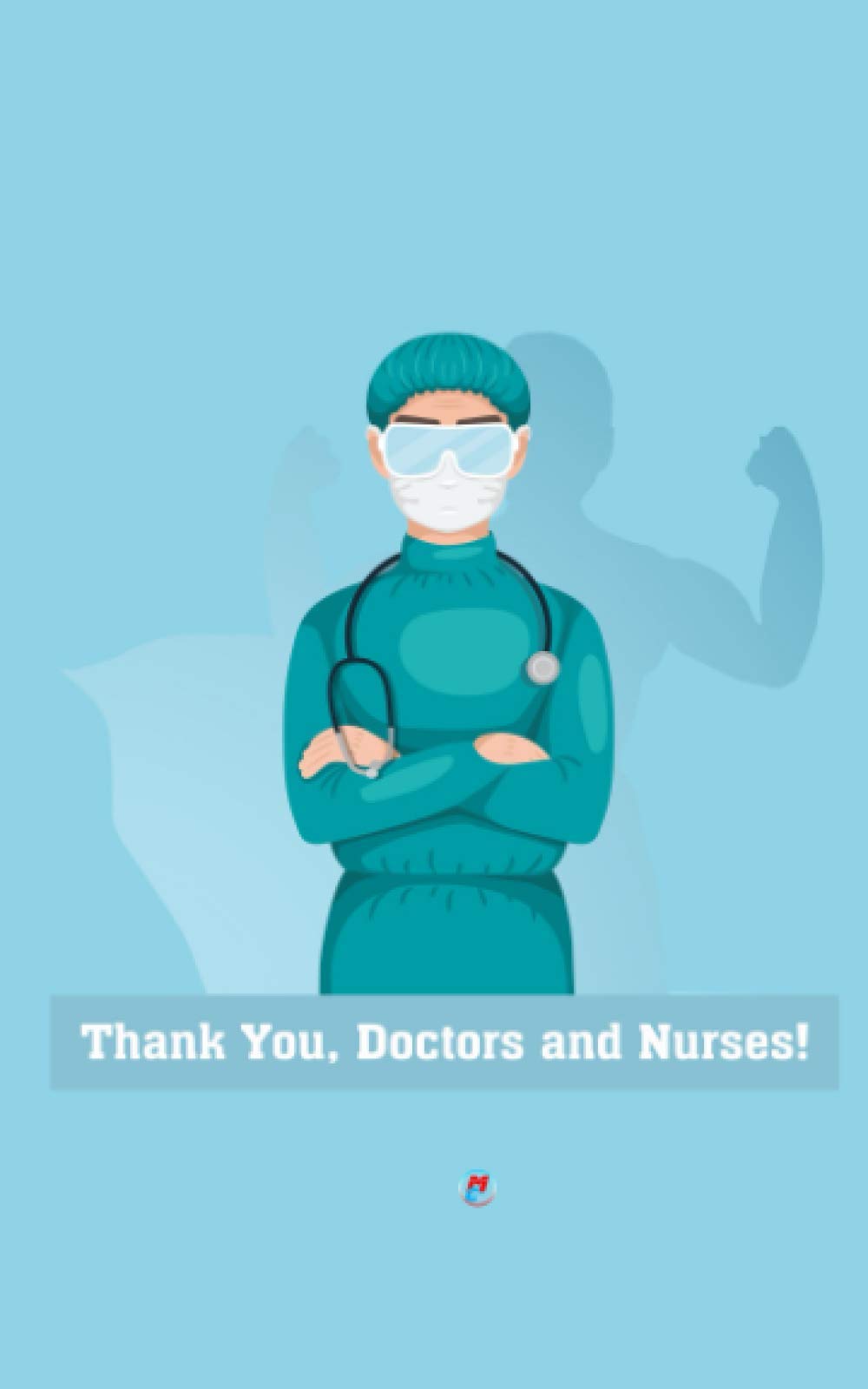 ( thank you doctors ) note book for doctors: best gift for your friend - ( 5 x 8 ) 120 pages