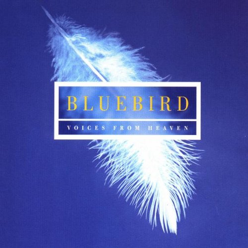 Bluebird: Voices From Heaven [Audio CD] Higginbottom, E-Choir of New Co; Rutter, John and Rossini, Gioachino