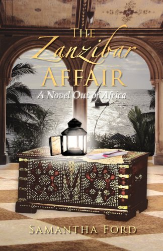 The Zanzibar Affair: A Novel Out of Africa