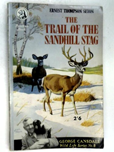 The Trail of the Sandhill Stag
