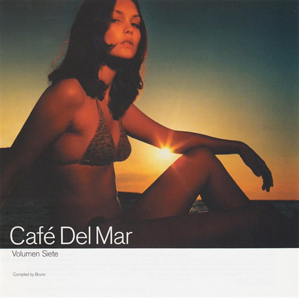 Cafe Del Mar Volumen Siete: Compiled By Bruno