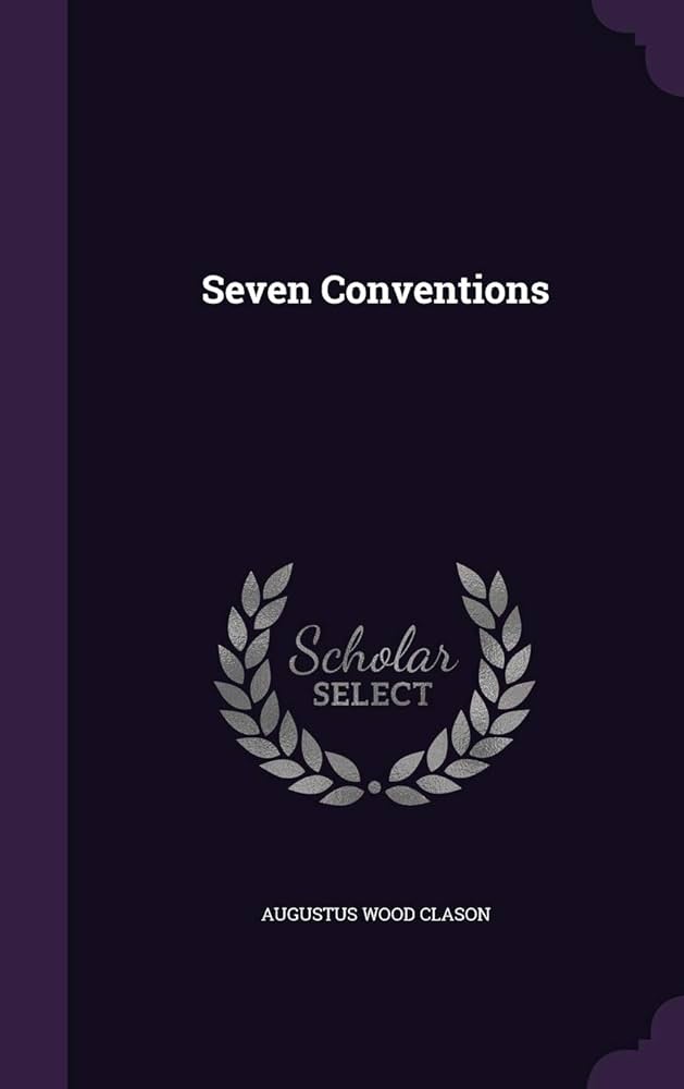 Amazon.co.jp: Seven Conventions : Clason, Augustus Wood: 洋書