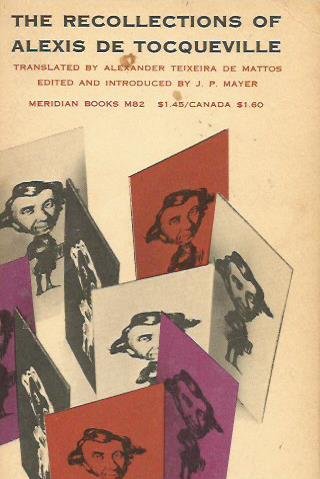 The Recollections of Alexis De Toqueville B000RS0B40 Book Cover