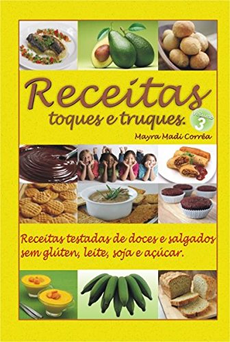 Receitas, toques e truques Vol.3