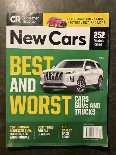 Consumer Reports Magazine New Cars March 2021 Best and Worst Cars, SUVS, Trucks