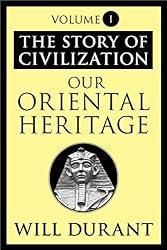 Amazon.co.jp: Our Oriental Heritage: The Story of Civilization