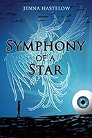 Symphony of a Star 1696549310 Book Cover
