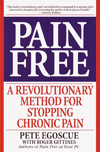 Cover of Pain Free: A Revolutionary Method for Stopping Chronic Pain