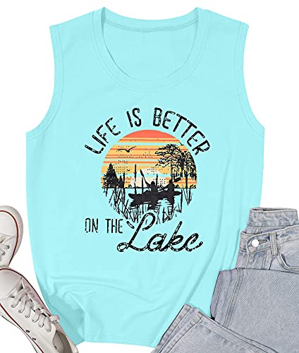 Lake is Better on The Lake Tanks Top Women Summer Lake Life Nature Vest Casual Sleeveless Vacation Shirts Cyan Blue