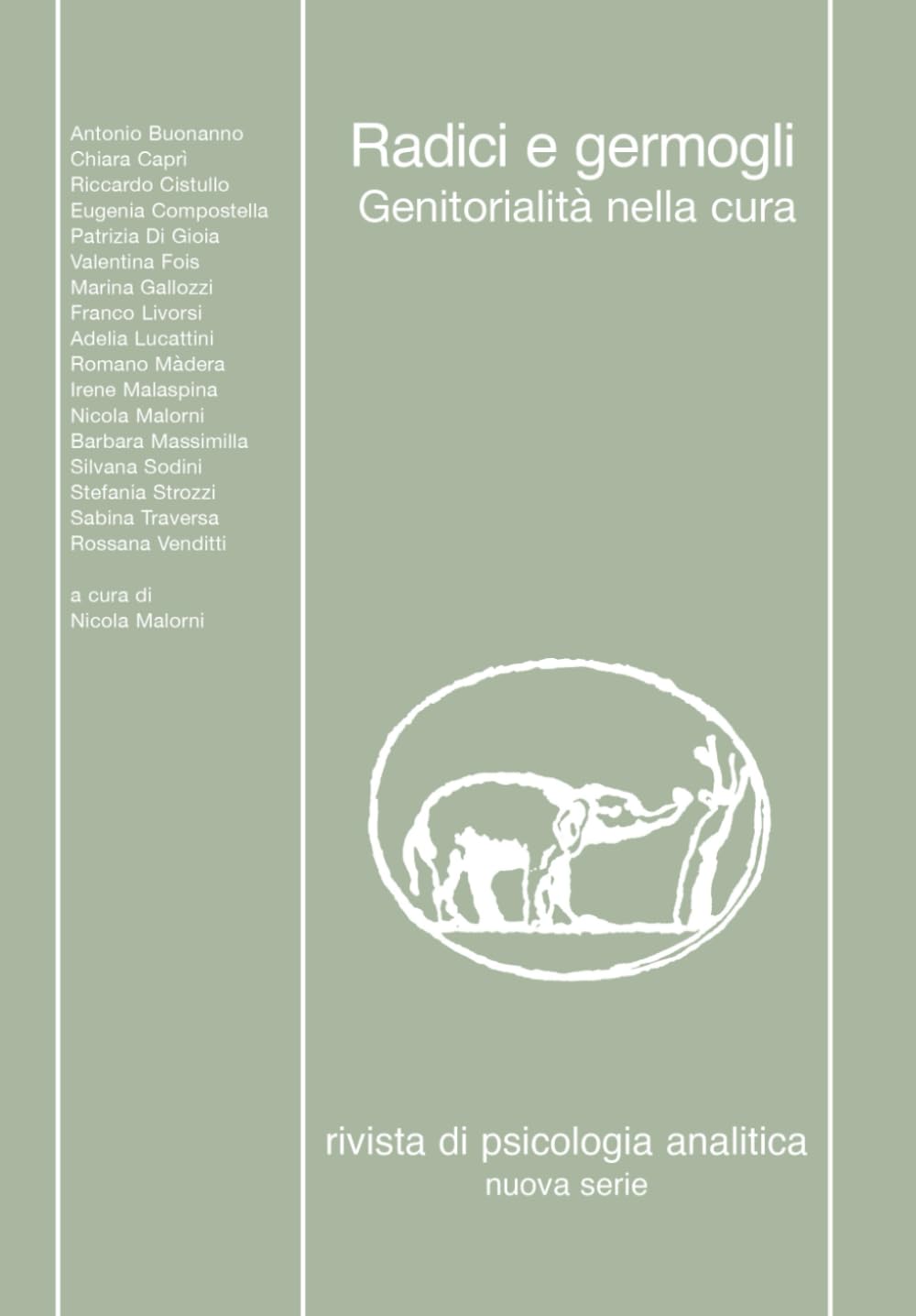Radici e germogli: Genitorialità nella cura (Rivista di Psicologia Analitica)