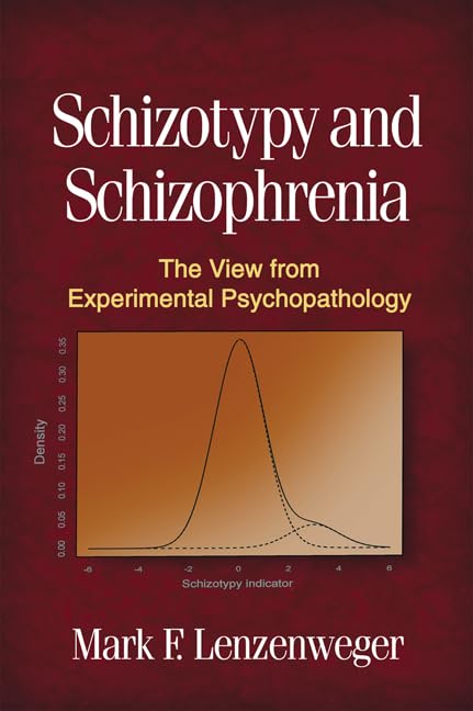 Schizotypy and Schizophrenia: The View from Experimental Psychopathology cover