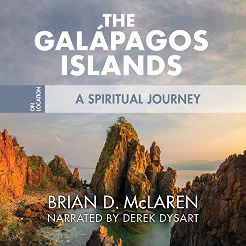 The Galapagos Islands by Brian D. McLaren episode artwork