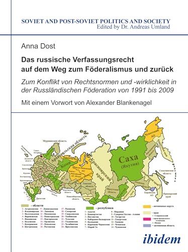 Das russische Verfassungsrecht auf dem Weg zum Föderalismus und zurück: Zum Konflikt von Rechtsnormen und -wirklichkeit in der Russländischen Föderation ... Politics and Society 105) (German Edition)