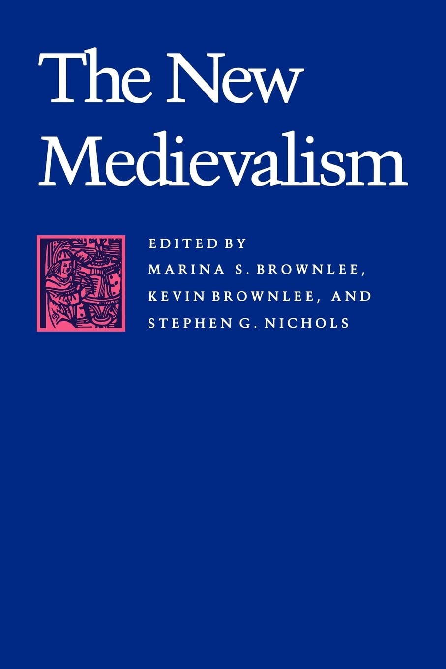 The New Medievalism (Parallax: Re-visions of Culture and Society)