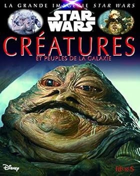 Hardcover Créatures et peuples de la galaxie [French] Book