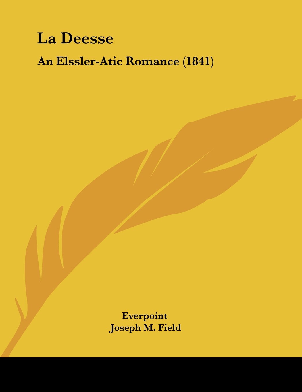 La Deesse: An Elssler-Atic Romance (1841)
