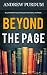 Beyond The Page: Killer Marketing Strategies For Novice Authors (The Author Blog's Series on Marketing Book 1)