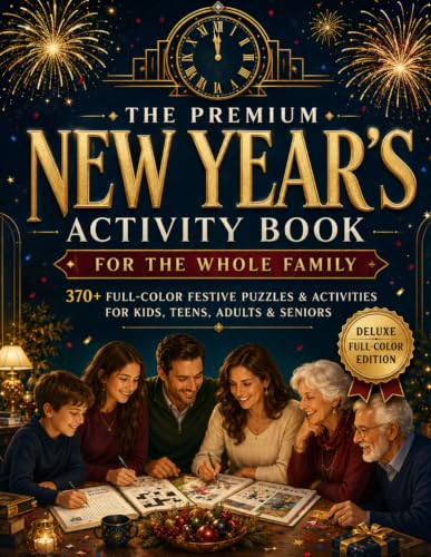 The Premium New Year’s Activity Book for the Whole Family: Deluxe Full-Color Edition with 370+ Festive Puzzles & Activities for Kids, Teens, Adults & Seniors (New Year's Eve Puzzle Collection) image 2