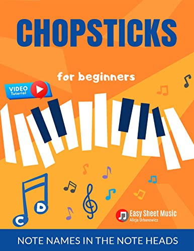 Chopsticks for Beginners I Note Names IN the Note Heads I Video Tutorial: Simplified Version VERY Easy Piano Sheet Music I Guide for Kids I How to Play Keyboard Popular Song I Big Notes