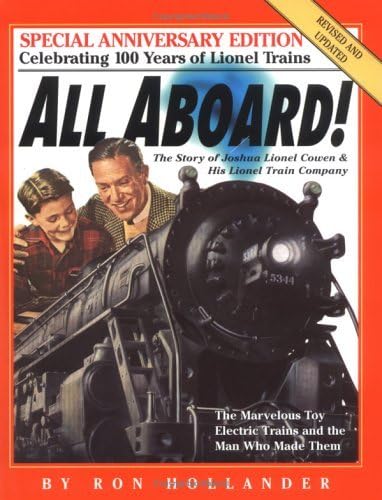 All Aboard!: The Story of Joshua Lionel Cowen and His Lionel Train Company