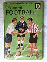 Story of Football 0721400760 Book Cover