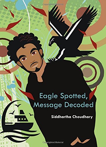 Eagle Spotted, Message Decoded