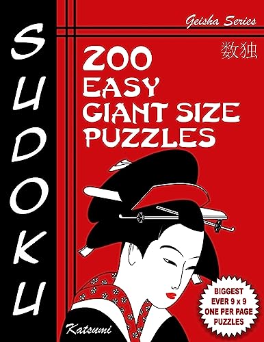 Sudoku Puzzle Book, 200 Easy Giant Size Puzzles: Each Easy To Read Gigantic Puzzle Fills Whole 8” Page With Tons Of Space For Notes (Geisha Series)