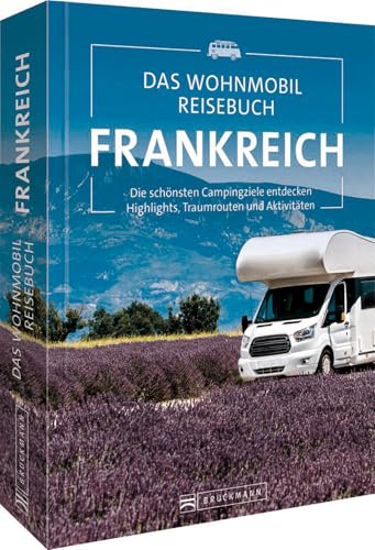 Bruckmann Wohnmobilführer/Reiseführer – Das Wohnmobil Reisebuch...