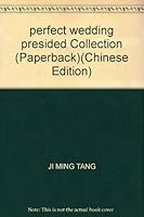 perfect wedding presided Collection (Paperback) 780221999X Book Cover
