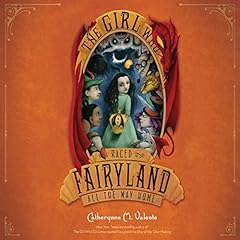 Page de couverture de The Girl Who Raced Fairyland All the Way Home