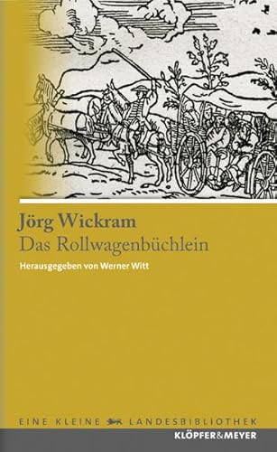 Das Rollwagenbüchlein (Eine kleine Landesbibliothek)