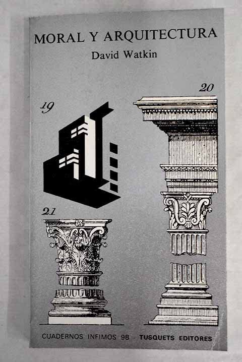 Moral y Arquitectura : livre broché d'analyse sociologique et d'histoire de l'art
