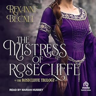 The Mistress of Rosecliffe Audiolibro Por Rexanne Becnel arte de portada
