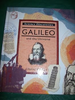 Galileo and the Universe (Science Discoveries) - Book  of the Science Discoveries