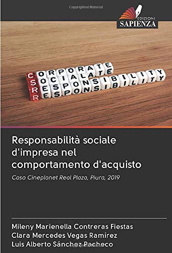 Responsabilità sociale d'impresa nel comportamento d'acquisto: Caso Cineplanet Real Plaza, Piura, 2019