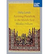 Holy Lands: Reviving Pluralism in the Middle East