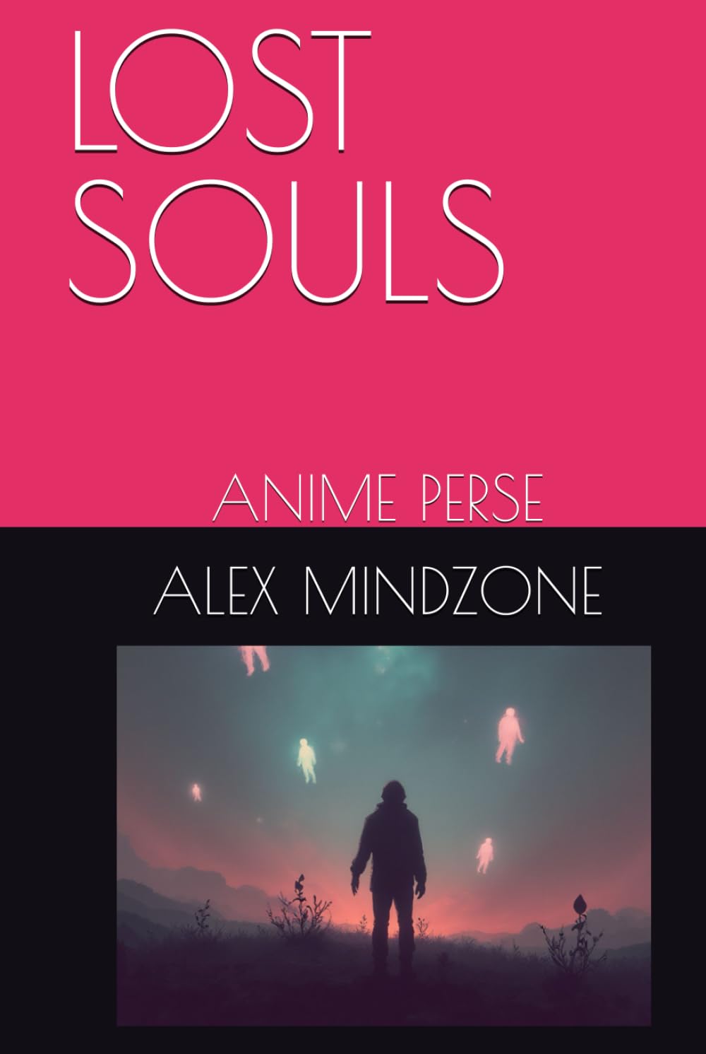LOST SOULS: ANIME PERSE